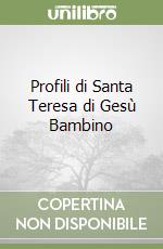 Profili di Santa Teresa di Gesù Bambino