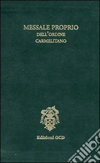 Messale proprio dell'Ordine carmelitano