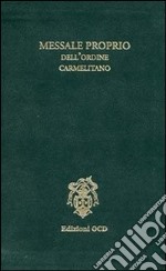 Messale proprio dell'Ordine carmelitano