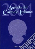 Agenda del Carmelo italiano 2004 libro