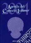 Agenda del Carmelo italiano 2004 libro