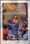 Colloqui eucaristici libro di Maria Candida dell'Eucarestia Mezzasalma C. (cur.) Andreini A. (cur.)
