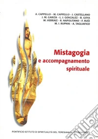 Mistagogia e accompagnamento spirituale libro