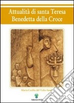 Attualità di santa Teresa Benedetta della Croce libro