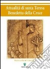 Attualità di santa Teresa Benedetta della Croce libro