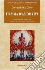 Fiamma d'amor viva libro