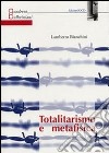 Totalitarismo e metafisica libro