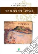 Alle radici del carmelo