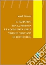 Il rapporto tra la persona e la comunità nella visione cristiana di Edith Stein