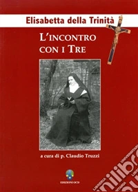 L'incontro con i tre
