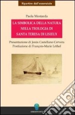 La simbolica della natura nella teologia di santa Teresa di Lisieux