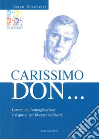 Carissimo don... Lettere dall'emarginazione libro