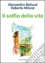 Il soffio della vita libro