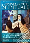 Rivista di vita spirituale (2013). Vol. 3: Il «metodo» di Teresa per un'Europa «ri-formata» libro