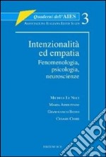 Intenzionalità ed empatia. Fenomenologia, psicologia, neuroscienze libro