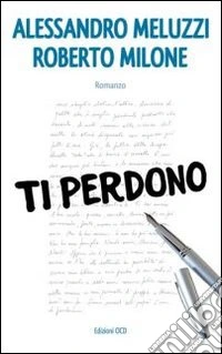 Ti perdono