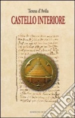 Il castello interiore libro