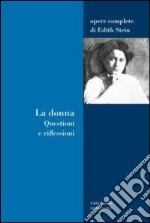 La donna. Questioni e riflessioni libro