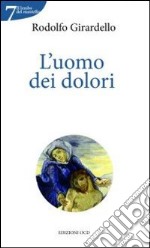 Uomo dei dolori libro