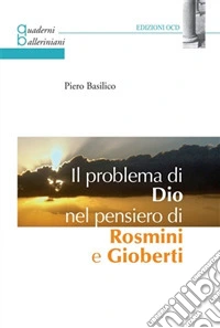 Il Problema di Dio nel pensiero di Rosmini e Gioberti