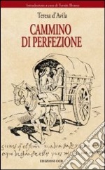 Cammino di perfezione libro