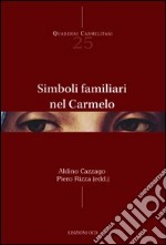 Simboli familiari nel Carmelo libro