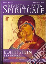 Rivista di vita spirituale (2013). Vol. 2: Edith Stein e la donna libro