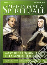 Rivista di vita spirituale (2014). Vol. 2: Maschile e femminile nel Carmelo teresiano libro