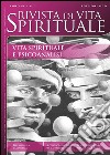 Rivista di vita spirituale (2014). Vol. 3: Vita spirituale e psicoanalisi libro