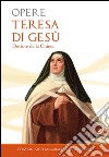 Opere libro di Teresa d'Avila (santa)