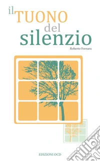 Il tuono del silenzio