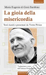 La gioia della misericordia