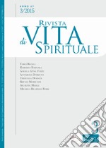 Rivista di vita spirituale (2015). Vol. 3 libro