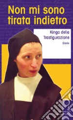 Non mi sono tirata indietro libro