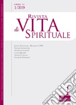 Rivista di vita spirituale (2019). Vol. 1 libro