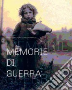 Memorie di guerra libro