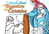 San Simone Stock e lo scapolare del Carmine libro