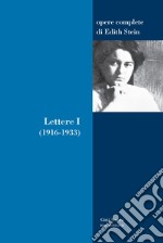 Lettere. Vol. 1: 1916-1933 libro