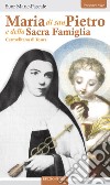 Maria di san Pietro e della Sacra Famiglia. Carmelitana di Tours libro