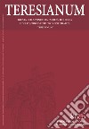 Teresianum. Rivista della Pontificia Facoltà Teologica e del Pontificio Istituto di Spiritualità «Teresianum» (2022). Vol. 2 libro di Strzyz-Steinert Lukasz (cur.) Betschart C. (cur.) Piccirilli A. (cur.)