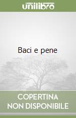 Baci e pene libro