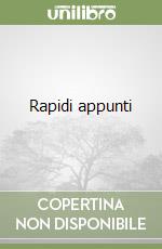 Rapidi appunti libro