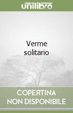 Verme solitario