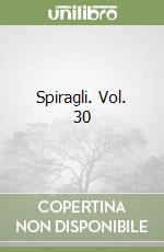 Spiragli. Vol. 30 libro