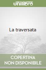 La traversata libro