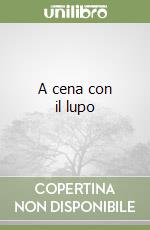 A cena con il lupo libro