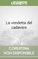 La vendetta del cadavere libro