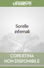 Sorelle infernali libro