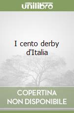 I cento derby d'Italia libro