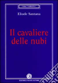 Il cavaliere delle nubi libro